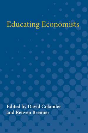 Educating Economists de David Colander