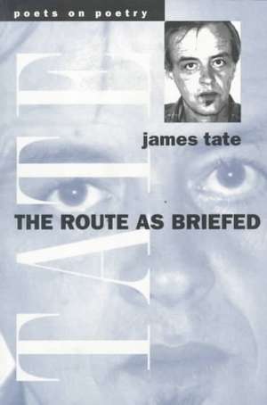 The Route as Briefed de James Vincent Tate