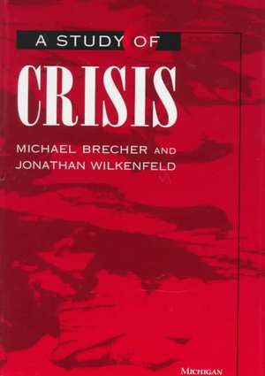 A Study of Crisis de Michael Brecher