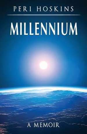 Millennium de Peri Hoskins