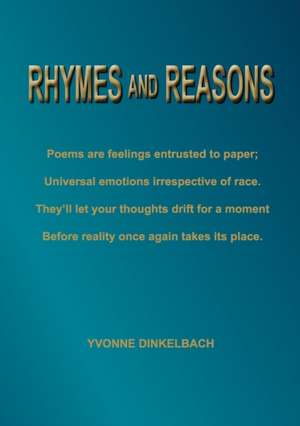 Rhymes and Reasons de Yvonne Dinkelbach