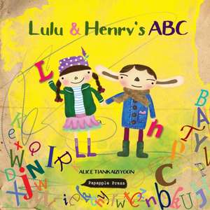 Lulu and Henry's ABC de Alice Tiankaizi Yoon