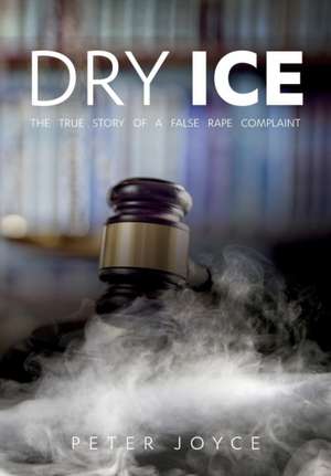 Dry Ice de Peter Joyce