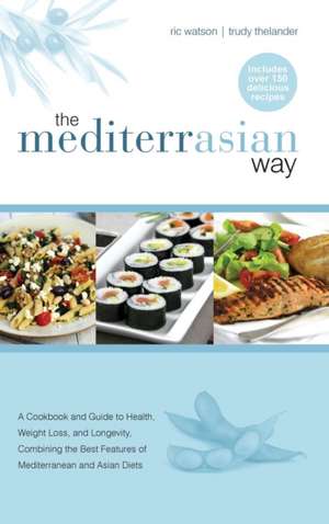 The MediterrAsian Way de Ric Watson