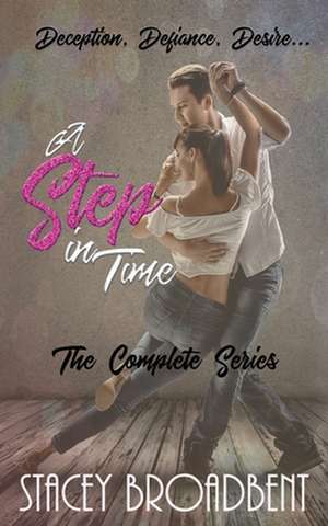 A Step in Time de Stacey Broadbent