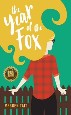 The Year of the Fox de Merren Tait