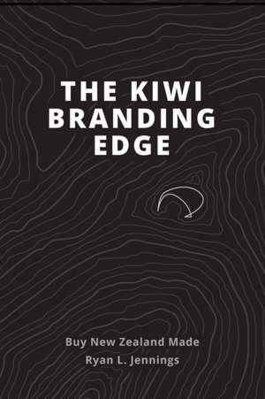 The Kiwi Branding Edge de Ryan L Jennings