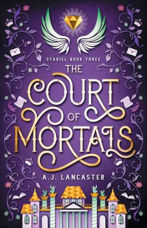 The Court of Mortals de Aj Lancaster