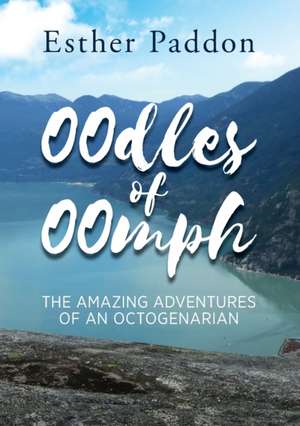 Oodles of Oomph de Esther Paddon