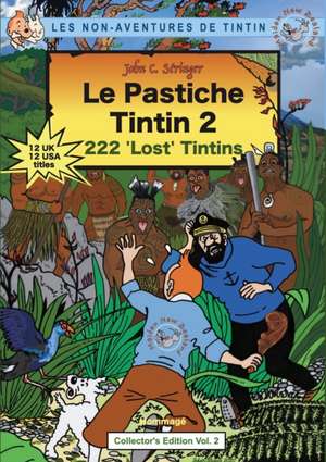 Le Pastiche Tintin 2 de John Charles Stringer