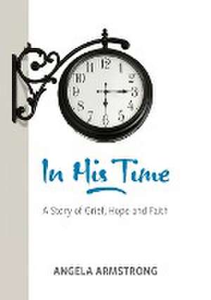 In His Time de Angela Armstrong