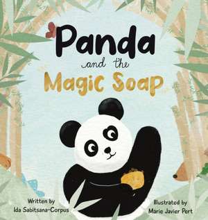 Panda and the Magic Soap de Ida Sabitsana-Corpus