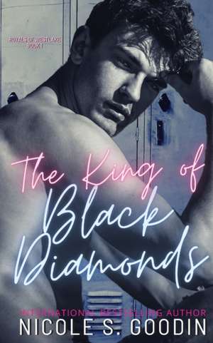 The King of Black Diamonds de Nicole S. Goodin