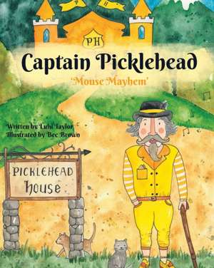 Captain Picklehead de Lulu Taylor