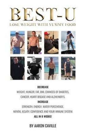 Best-U Lose Weight with Yummy Food de Aaron Caville