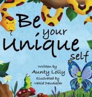 Be Your Unique Self de Aunty Lolly