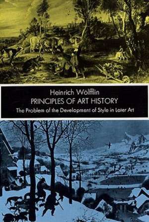 Principles of Art History de Heinrich Wolfflin