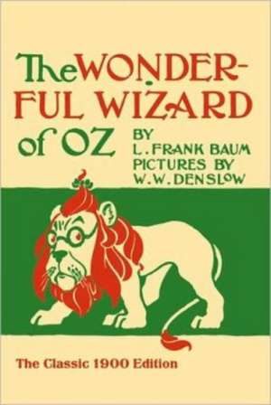 The Wonderful Wizard of Oz: 100 Selected Games de L. Frank Baum