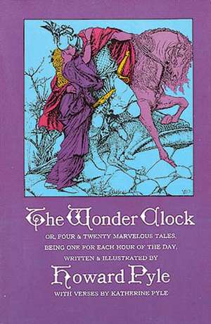 The Wonder Clock de Howard Pyle