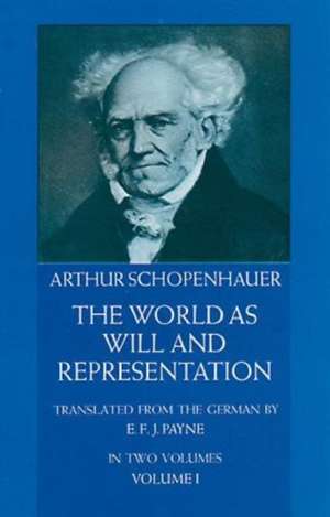 The World as Will and Representation, Vol. 1 de Arthur Schopenhauer