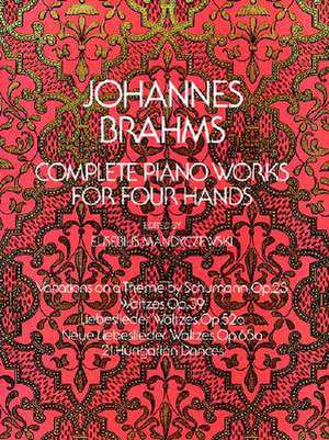 Complete Piano Works for Four Hands: 50 Quilt Blocks for 50 States from "Hearth & Home" Magazine de Johannes Brahms