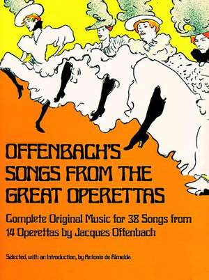 Offenbach's Songs from the Great Operettas de Jacques Offenbach