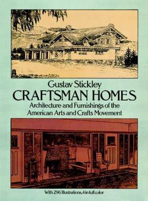 Craftsman Homes de Gustav Stickley