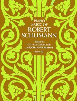 PIANO MUSIC OF ROBERT SCHUMANN