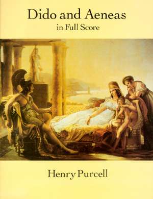 Dido and Aeneas in Full Score de Henry Purcell