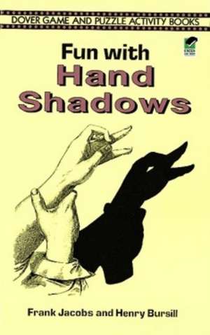 Fun with Hand Shadows de Frank Jacobs