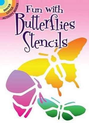 Fun with Butterflies Stencils de Sue Brooks