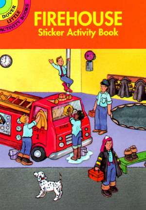 Fire House Sticker Activity Book de Cathy Beylon