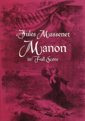 Manon in Full Score de Jules Massenet