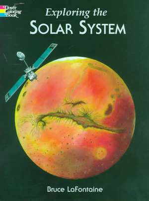 Exploring the Solar System Coloring Book de Bruce Lafontaine