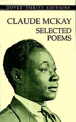 Selected Poems de Claude McKay