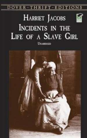 Incidents in the Life of a Slave Girl de Linda Brent