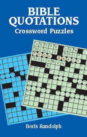 Bible Quotations Crossword Puzzles de Boris Randolph