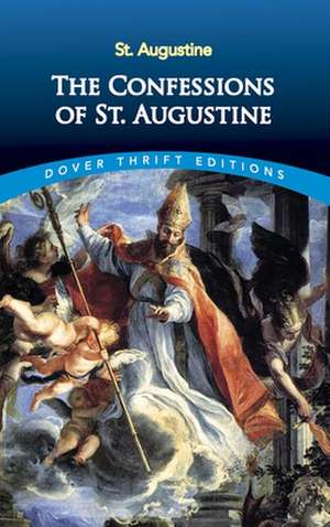 The Confessions of St. Augustine de St Augustine