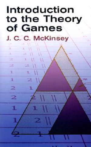 Introduction to the Theory of Games de J. C. C. McKinsey