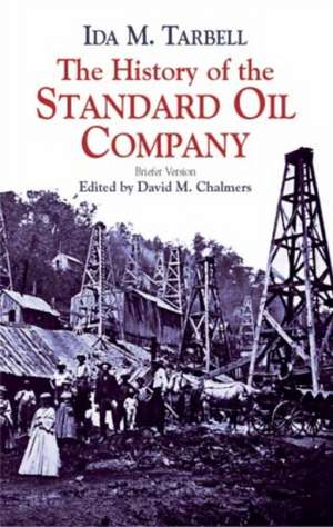 The History of the Standard Oil Company: Briefer Version de Ida M. Tarbell