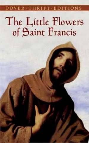 The Little Flowers of Saint Francis de Thomas Okey