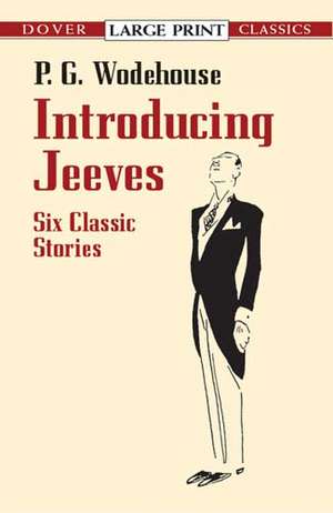 Introducing Jeeves: Six Classic Stories de P. G. Wodehouse