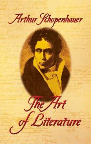 The Art of Literature de Arthur Schopenhauer