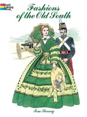 Fashions of the Old South Coloring Book de Tom Tierney