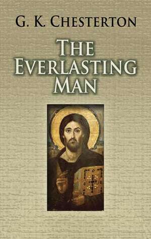 The Everlasting Man de G. K. Chesterton