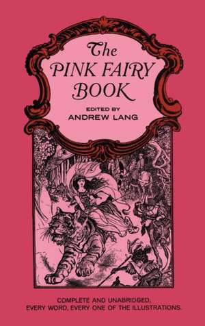 The Pink Fairy Book de Andrew Lang