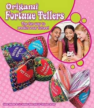 Origami Fortune Tellers: The Fun Way to Predict Your Future! de Diane Heiman