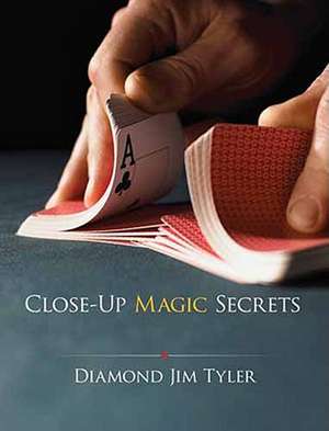 Close-Up Magic Secrets de Diamond Jim Tyler