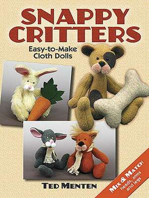 Snappy Critters de Ted Menten