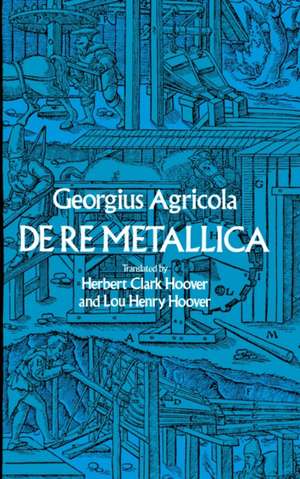 de Re Metallica de Georgius Agricola